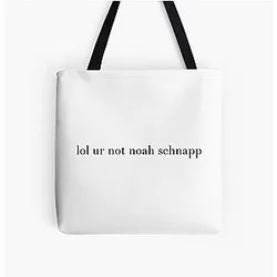 You're Not Noah Schnapp All Over Print Tote Bag
