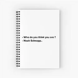 Who do you think you are Noah Schnapp Spiral Notebook