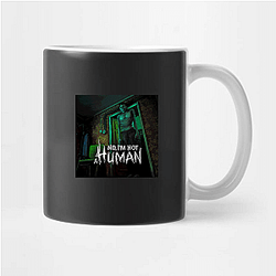 No Im Not A Human Limited Collection No Im Not A Human Mugs