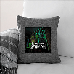 No Im Not A Human Limited Collection No Im Not A Human Pillows Cover