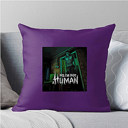 No Im Not A Human Limited Collection No Im Not A Human Pillows Cover
