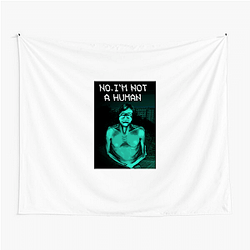 No Im Not A Human Merch Collection No Im Not A Human Tapestries
