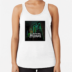 No Im Not A Human Limited Collection No Im Not A Human Tank Tops