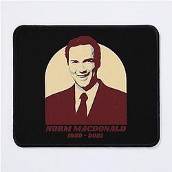Norm MacDonald (1959-2021) Mouse Pad