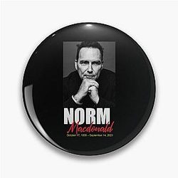 Rest in peace Norm Macdonald