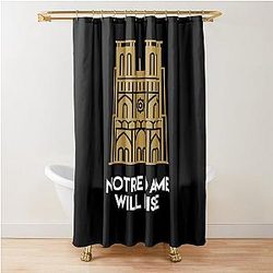 Notre Dame will rise Shower Curtain