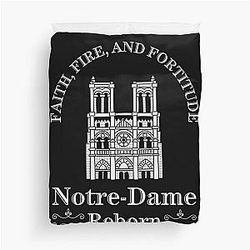 Faith Fire and Fortitude Notre Dame Reborn A Tribute to Resilience Duvet Cover