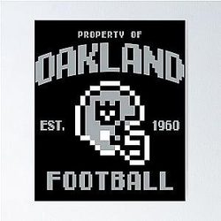 Property of Oakland Raiders Football Poster