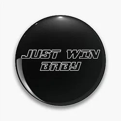 Just Win Baby Oakland Raiders Fan Art Pin