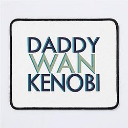 Daddy Wannabe Mouse Pad