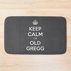 Keep Calm Old Gregg Bath Mat
