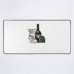 Old Gregg - You Ever Drink Baileys from a Shoe Desk Mat