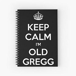 Keep Calm Gregg Spiral Notebook