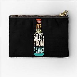 Old Gregg - You Ever Drink Baileys from a Shoe? Zipper Pouch