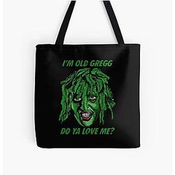Im Old Gregg Do Ya Love Me Tote Bag