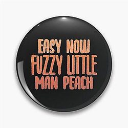 Old Gregg - Fuzzy Man Peach Pin