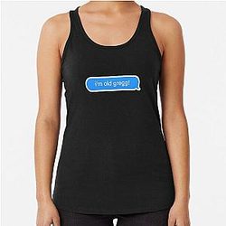 I'm Old Gregg Meme Tank Top