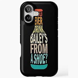 Old Gregg - You Ever Drink Baileys From A Shoe iPhone Case
