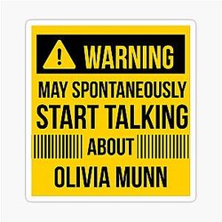 Warning may spontaneously start talking about Olivia Munn sticker