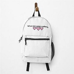 Lol Your Not Omar Rudberg Backpack