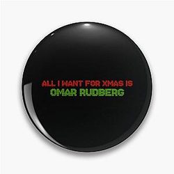 All I want for Christmas is Omar Rudberg Pin