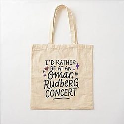 I'd rather be at an Omar Rudberg concert Cotton Tote Bag