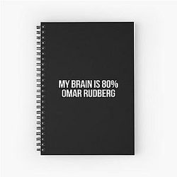 My Brain is 80% Omar Spiral Notebook