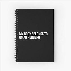 My Body Belongs to Omar Spiral Notebook