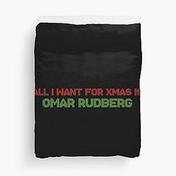 All I Want for Christmas is Omar Rudberg Duvet Cover