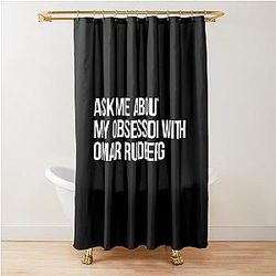 Ask me About Omar Rudberg Shower Curtain
