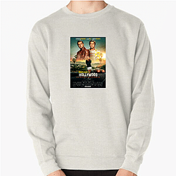 Once Upon a Time in Hollywood is a comedy drama Once Upon A Time In Hollywood Sweatshirts