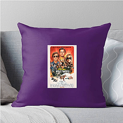 Once Upon a Time in Hollywood is a 2019 movie Once Upon A Time In Hollywood Pillows Cover