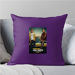 Once Upon a Time in Hollywood was directed by Tarantino Once Upon A Time In Hollywood Pillows Cover