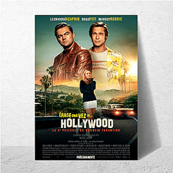 Once Upon a Time in Hollywood is a comedy drama Once Upon A Time In Hollywood Posters