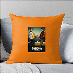Once Upon a Time in Hollywood was directed by Tarantino Once Upon A Time In Hollywood Pillows Cover