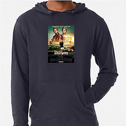 Once Upon a Time in Hollywood is a comedy drama Once Upon A Time In Hollywood Hoodies