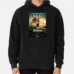 Once Upon a Time in Hollywood is a comedy drama Once Upon A Time In Hollywood Hoodies