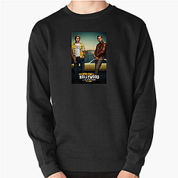 Once Upon a Time in Hollywood was directed by Tarantino Once Upon A Time In Hollywood Sweatshirts