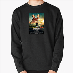 Once Upon a Time in Hollywood is a comedy drama Once Upon A Time In Hollywood Sweatshirts