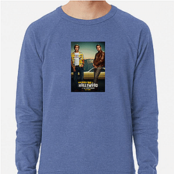 Once Upon a Time in Hollywood was directed by Tarantino Once Upon A Time In Hollywood Sweatshirts