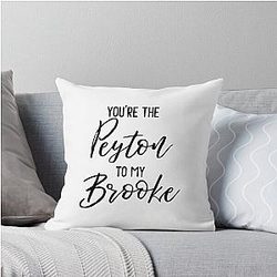 One Tree Hill You're the Peyton to my Brooke Throw Pillow