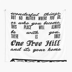 THERE IS ONE TREE HILL Tapestry