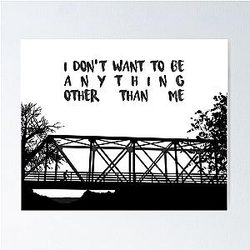 I Don't Want to Be One Tree Hill Poster