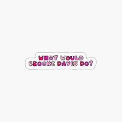 Brooke Davis One Tree Hill Sticker