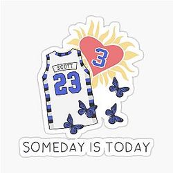 One Tree Hill Someday is Today Graduation Cap Art Sticker