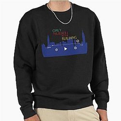 Only Murders in the Building Sweatshirt