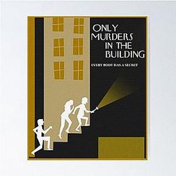 Only Murders in the Building T-Shirt Only Murders in the Building Poster