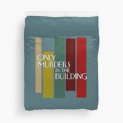 Only Murders In The Building - Duvet Cover (no changes were made to the actual title including weird characters, also no sequence removed)