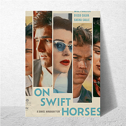 On Swift Horses Fan Art On Swift Horses Posters