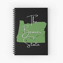 Oregon The Beaver State State Nicknames Series Notebook